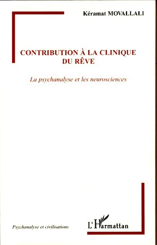 Contribution à la clinique du rêve : la psychanalyse et les neurosciences