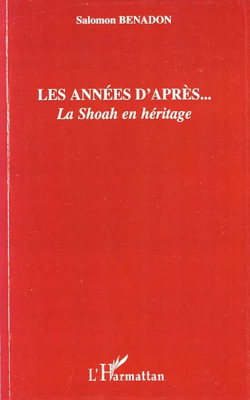 Les années d'après, la Shoah en héritage