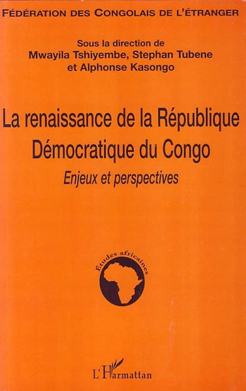 La renaissance de la République démocratique du Congo : enjeux et perspectives