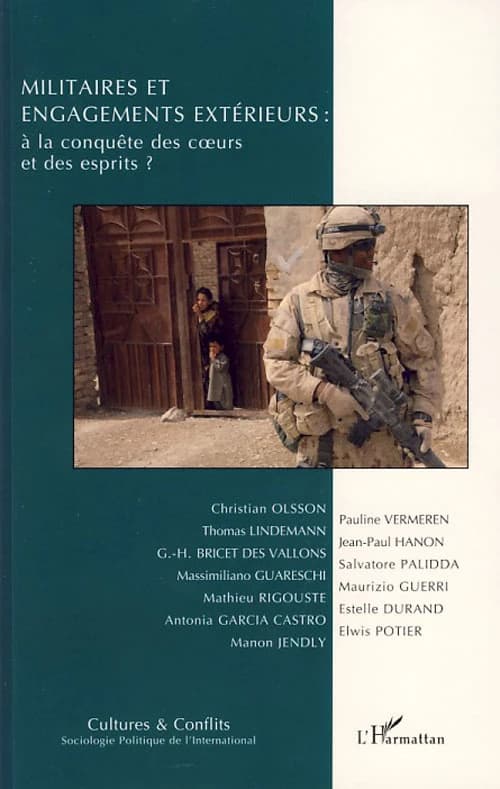 Militaires et engagements extrérieurs : à la conquête des coeurs et des esprits ?