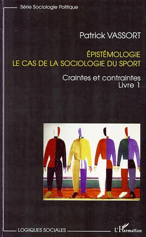 Épistémologie Livre 1 : le cas de la sociologie du sport