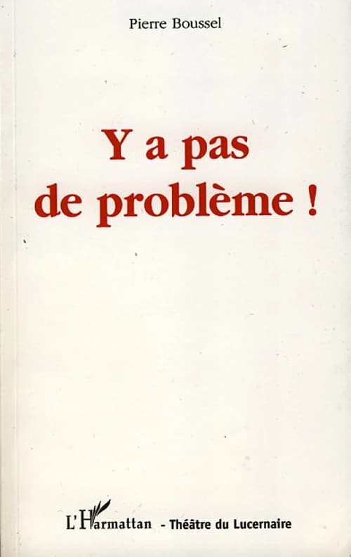 Y'a pas de problème !
