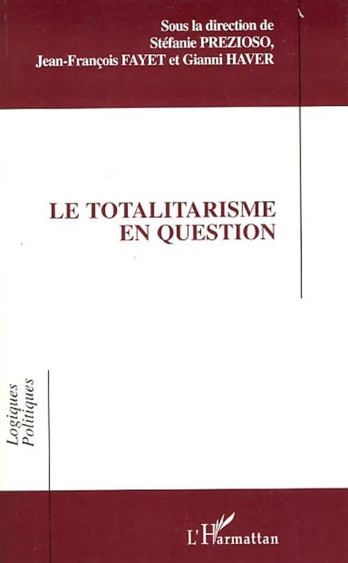 Le totalitarisme en question