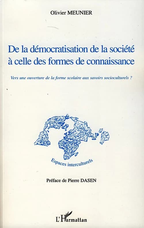 De la démocratisation de la société à celle des formes de connaissance : vers une ouverture de la forme scolaire aux savoirs socioculturels ?