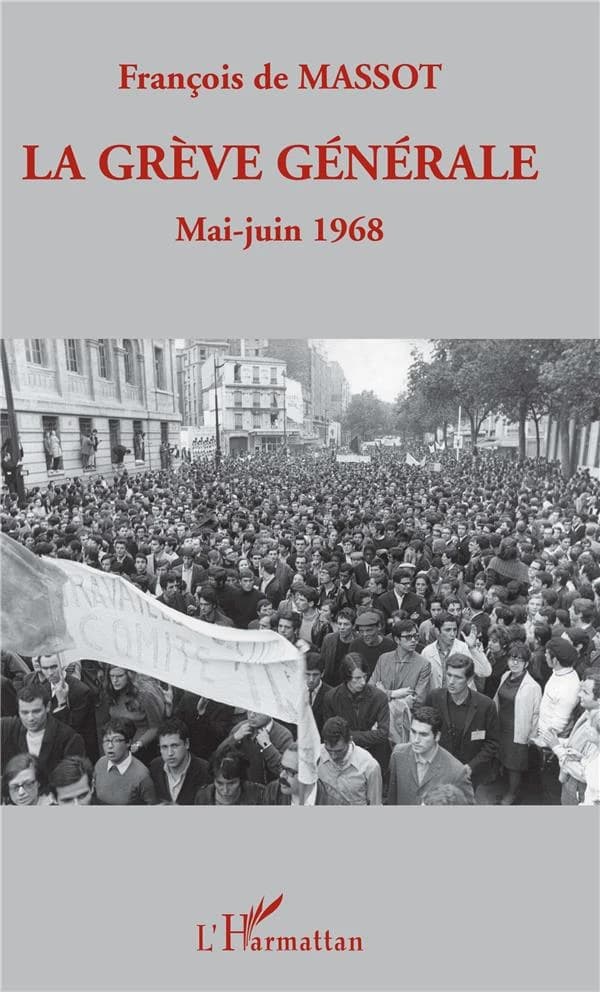 La grève générale : mai-juin 1968