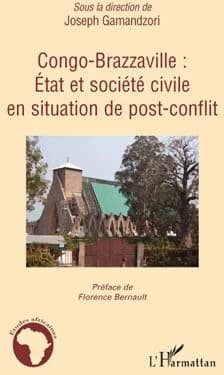 Congo-Brazzaville : État et société civile en situation de post-conflit