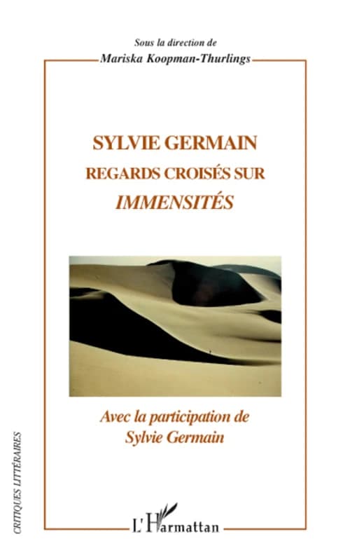 Sylvie Germain : regards croisés sur "Immensités"