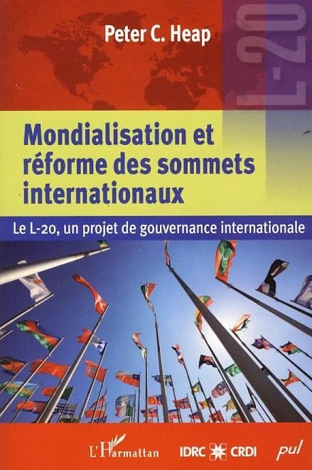 Mondialisation et réforme des sommets internationaux ; le L-20, un projet de gourvernance internationale