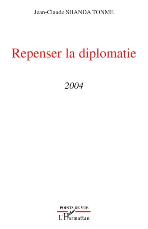Repenser la diplomatie : 2004