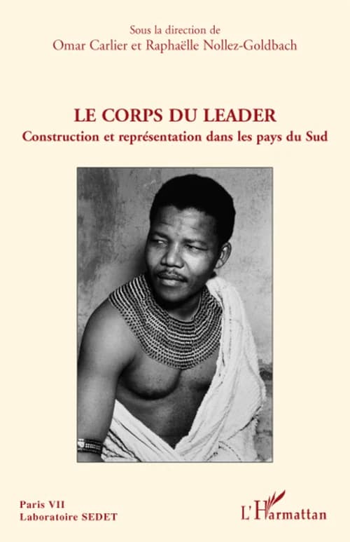 Le corps du leader : construction et représentation dans les pays du Sud