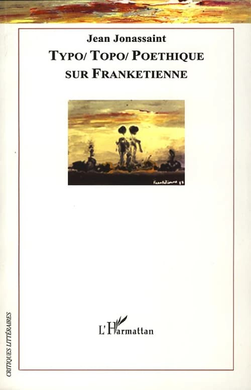 Typo-topo-poéthique sur Franketienne