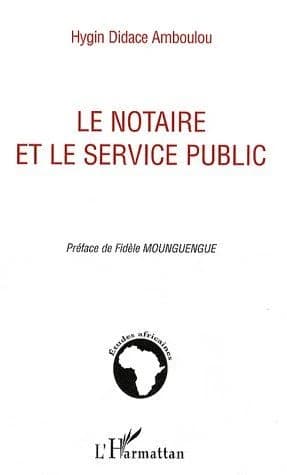 Le notaire et le service public