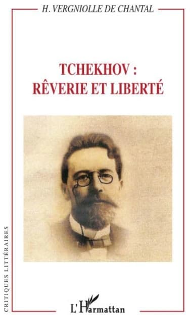 Tchekhov, rêverie et liberté