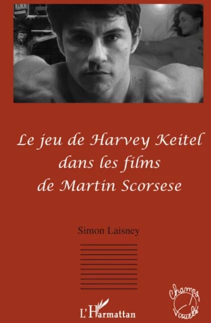 Le jeu de Harvey Keitel dans les films de Martin Scorsese