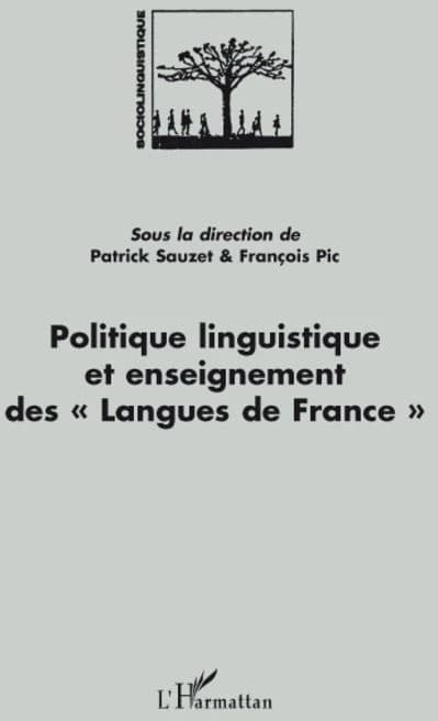 Politique linguistique et enseignement des "langues de France"