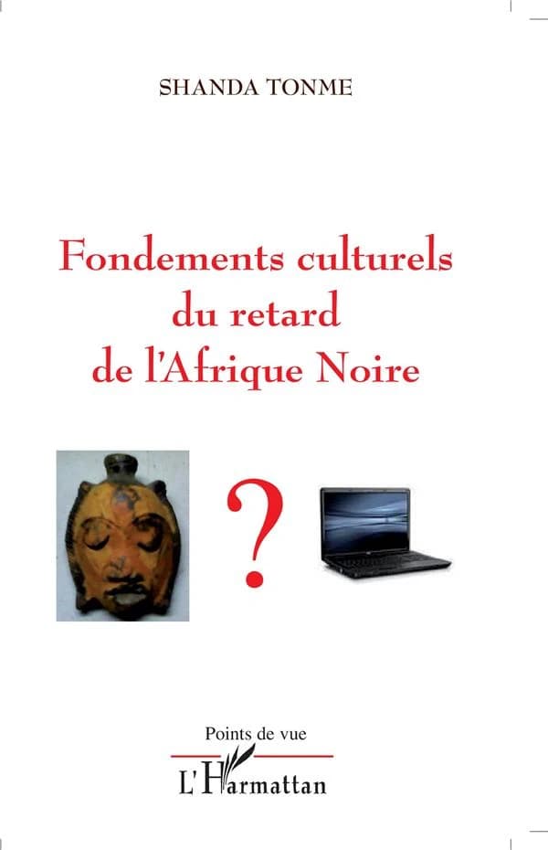 Fondements culturels de l'arriération de l'Afrique noire
