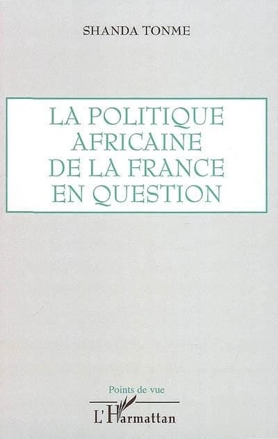 La politique africaine de la France en question