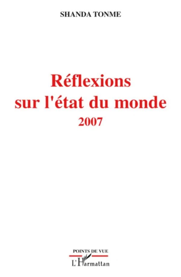 Réflexions sur l'état du monde 2007