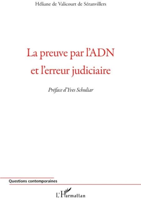 La preuve par l'ADN et l'erreur judiciaire