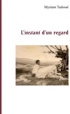 L'instant d'un regard