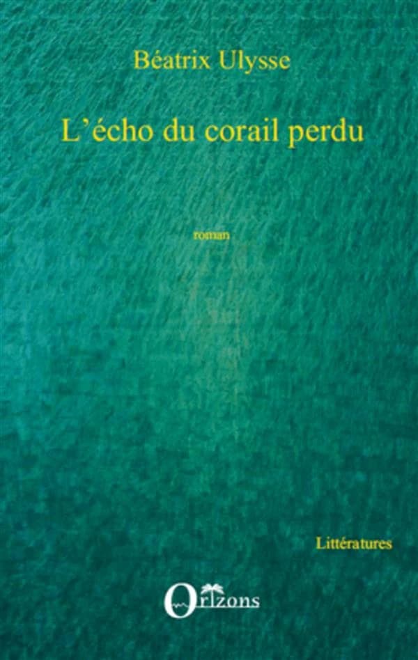 L'écho du corail perdu