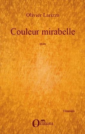 Couleur mirabelle : récits