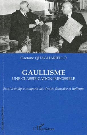Gaullisme, une classification impossible : essai d'analyse comparée des droites française et italienne