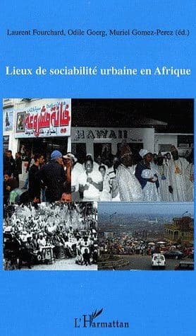 Lieux de sociabilité urbaine en Afrique