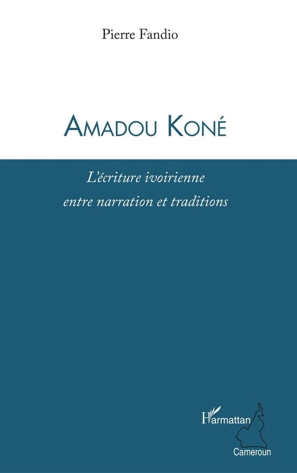 Amadou Koné : l'écriture ivoirienne entre narration et traditions