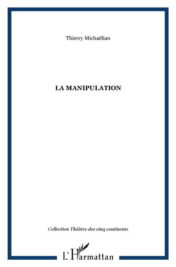 La manipulation