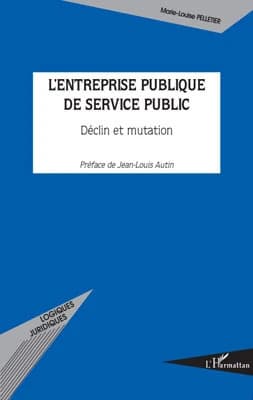 L'entreprise publique de service public : déclin et mutation