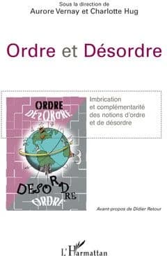 Ordre et désordre : imbrication et complémentarité des notions d'ordre et de désordre : [actes du IIIe Colloque pluridisciplinaire des doctorants de Grenoble, 21, 22 et 23 mai 2008]