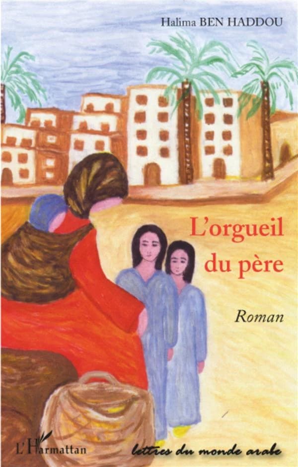 L'orgueil du père : roman