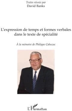 L'expression de temps et formes verbales dans le texte de spécialité : [actes des 6es Nouvelles journées de l'Équipe de recherche en linguistique appliquée, Brest, 18-19 novembre 2005]