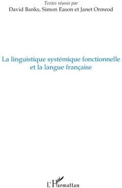 La linguistique systémique fonctionnelle et la langue française