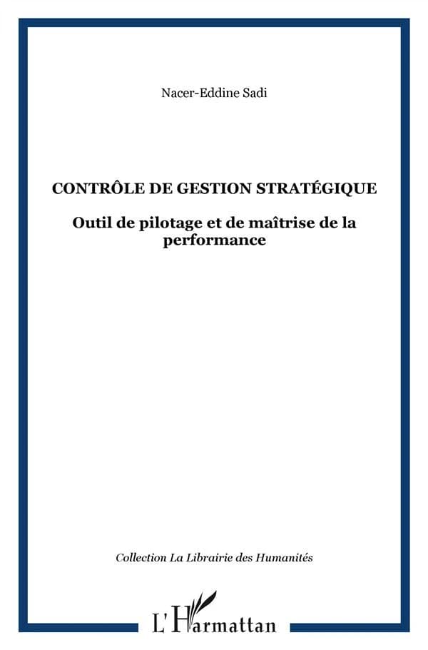 Contrôle de gestion stratégique : outil de pilotage et de maîtrise de la performance
