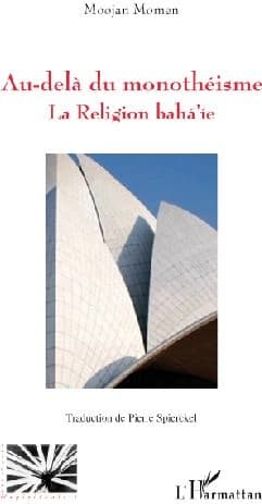 Au-delà du monothéisme : la religion bahá'íe
