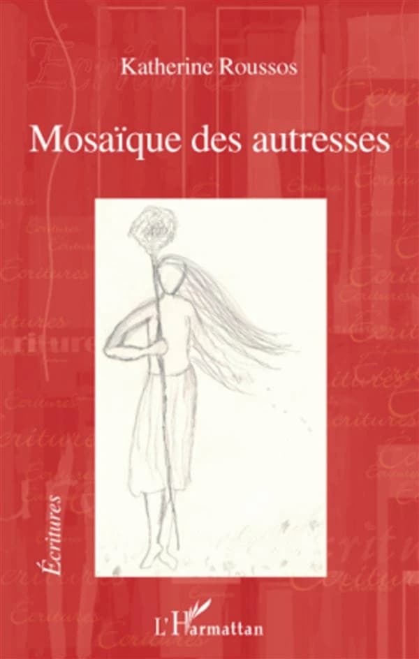 Mosaïque des autresses : roman