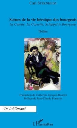 Scènes de la vie héroïque des bourgeois : théâtre