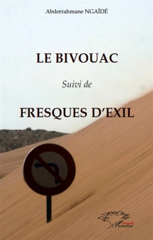 Le bivouac ; suivi de Fresques d'exil