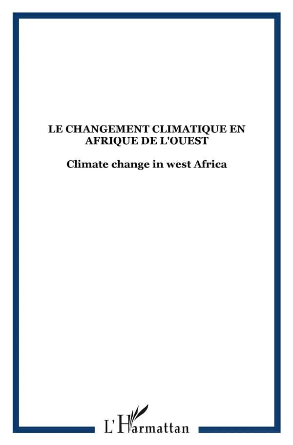 Le changement climatique en Afrique de l'Ouest