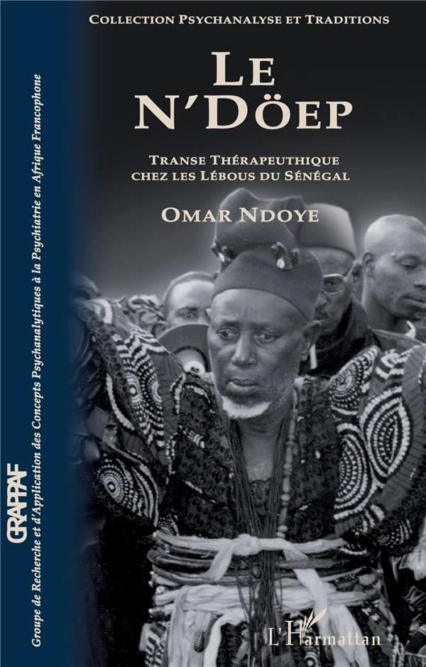 Le N'döep : transe thérapeuthique chez les Lébous du Sénégal
