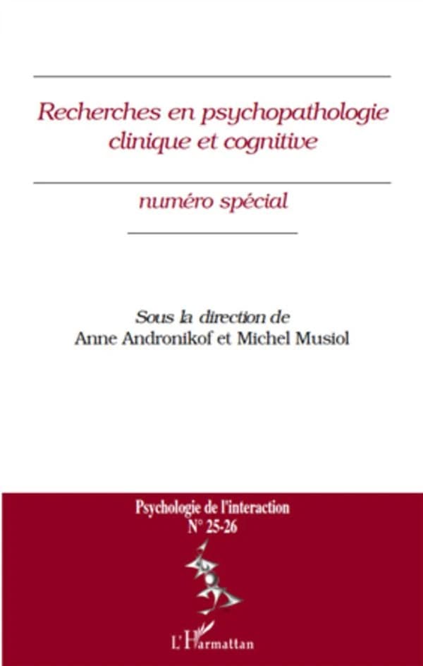 Recherches en psychopathologie clinique et cogntive
