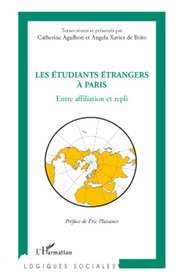 Les étudiants étrangers à Paris : entre affiliation et repli