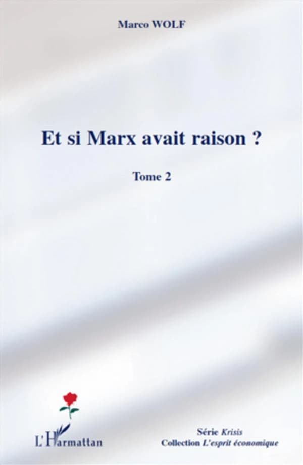Et si Marx avait raison ?