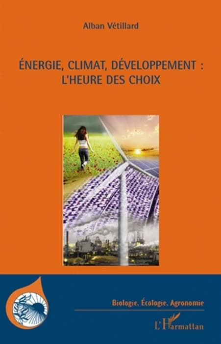 Énergie, climat, développement : l'heure des choix