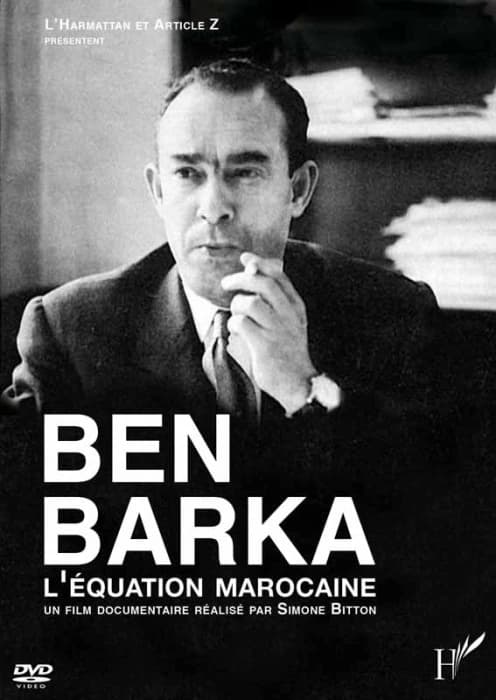 Ben Barka ; l'équation marocaine