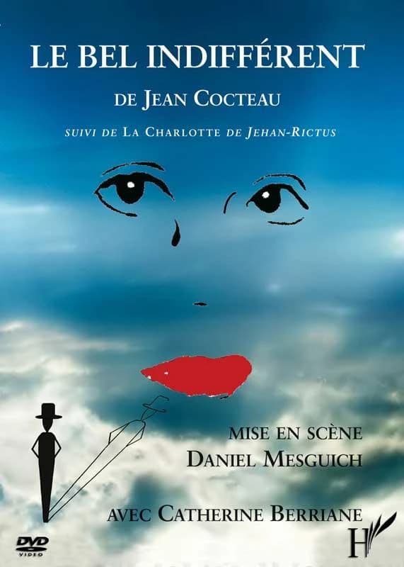 Le bel indifférent ; la charlotte
