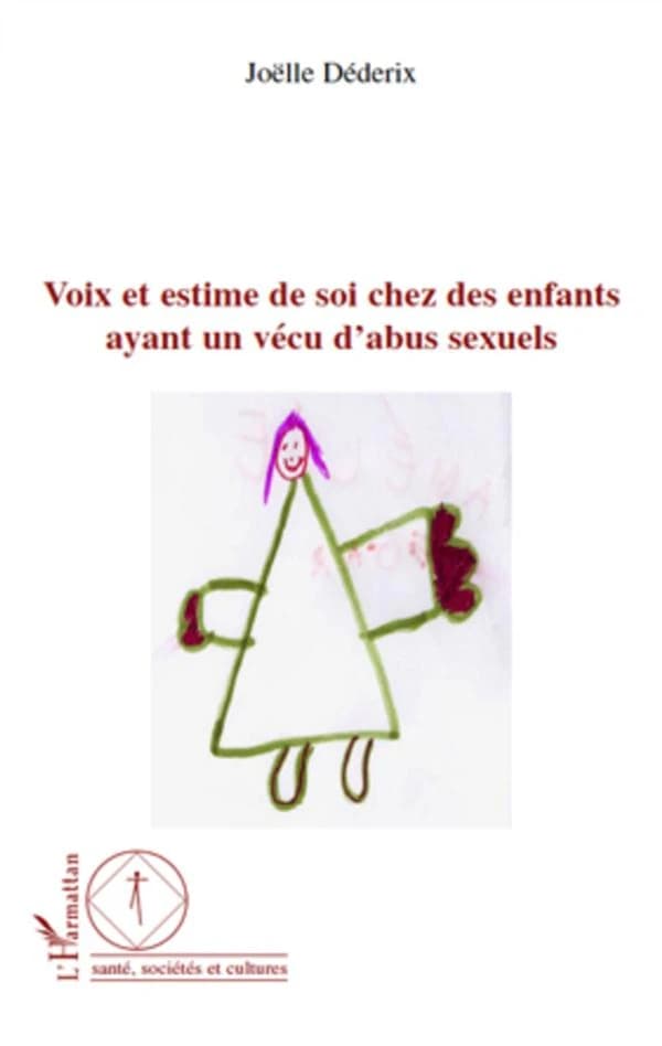 Voix et estime de soi : recherche-action auprès d'enfants ayant un vécu d'abus sexuels