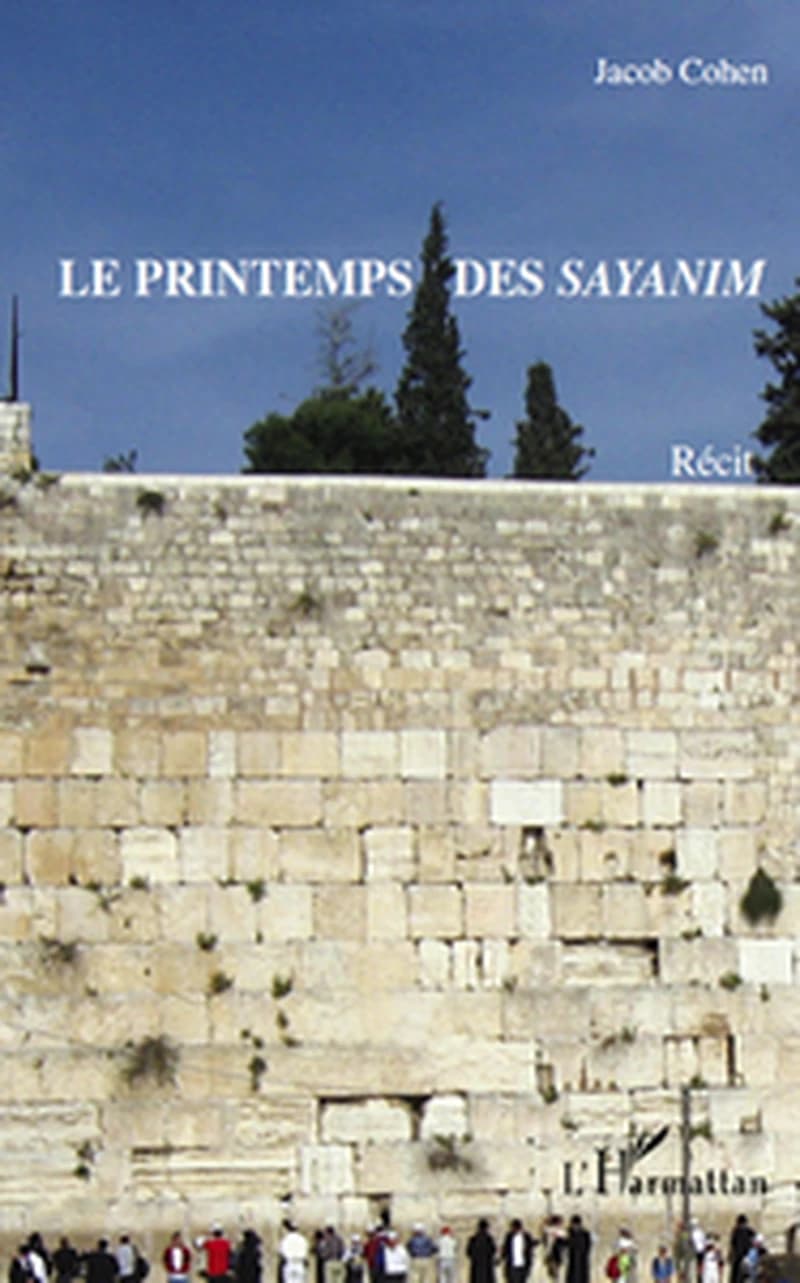 Le printemps des sayanim : récit